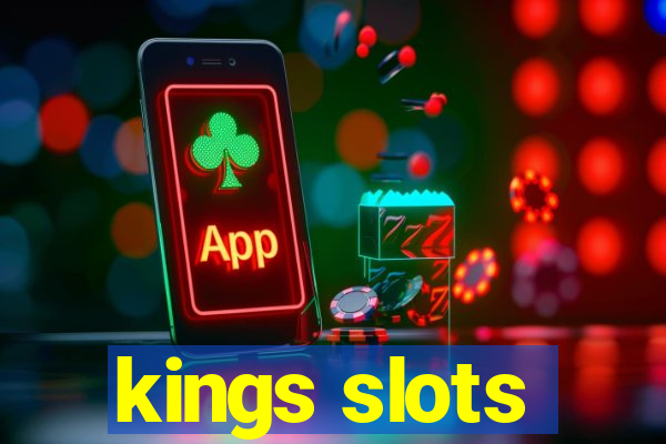 kings slots